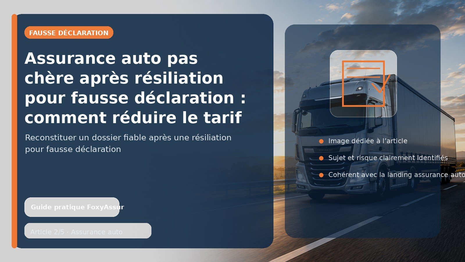 Assurance auto pas chère après résiliation pour fausse déclaration : comment réduire le tarif ?