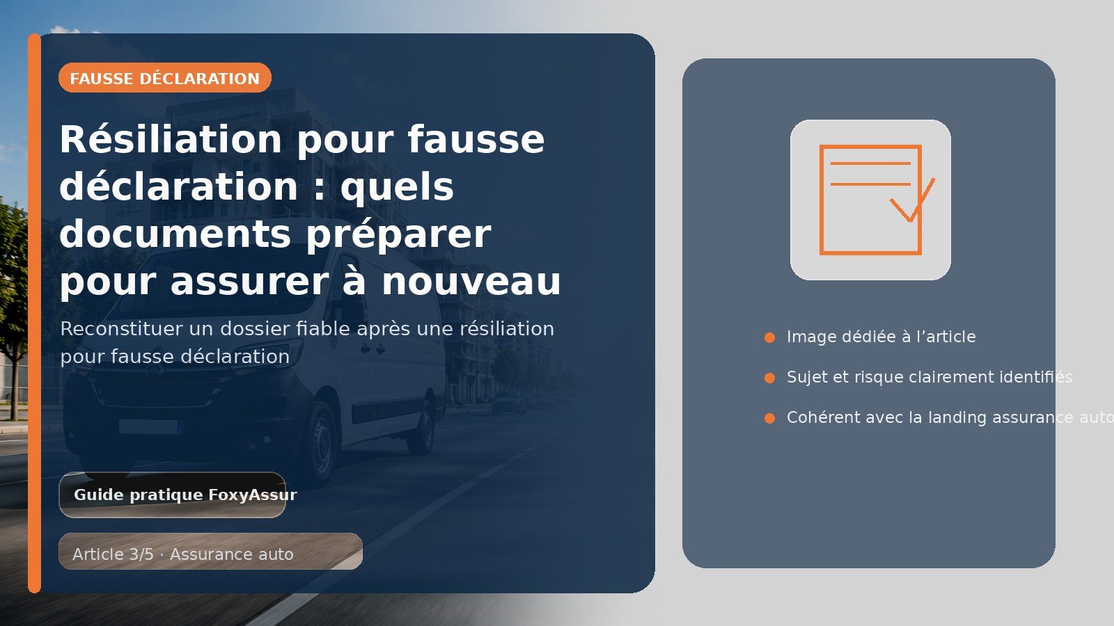 Résiliation pour fausse déclaration : quels documents préparer pour assurer à nouveau sa voiture ?