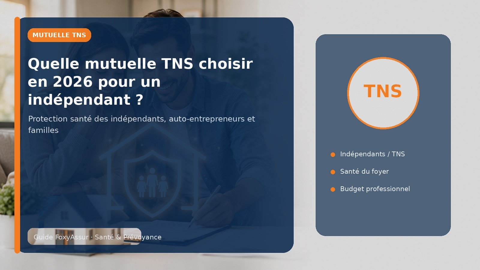 Quelle mutuelle TNS choisir en 2026 pour un indépendant ?